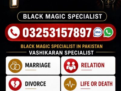 Real verified amil Baba Pakistan ,Kala jadu contact number Real verified amil Baba Pakistan, Kala jadu contact number