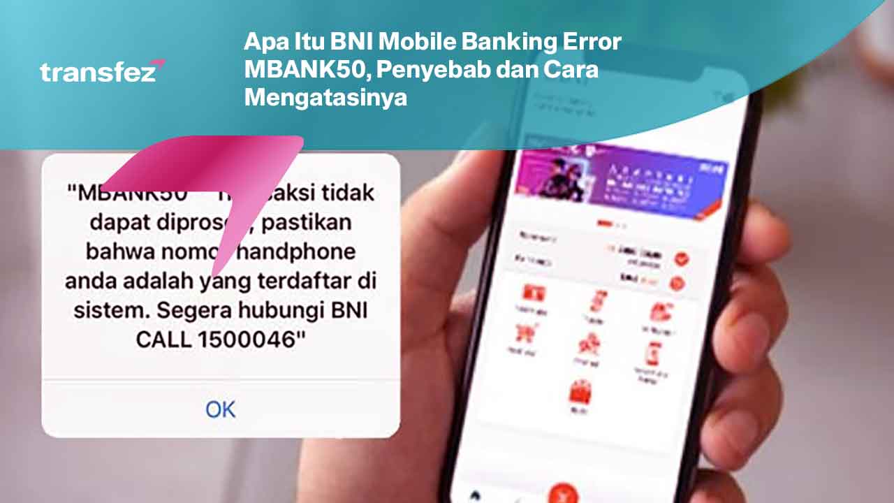 Ini Panduan Cara Mengurus Salah Transfer Bank BNI Tanpa Ribett