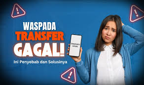 Gagal Transfer Antar Bank tapi Saldo Berkurang, Ini yang Harus Dilakukan